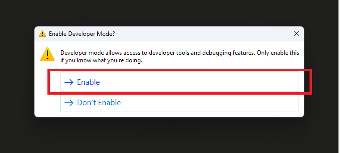 Hộp thoại Enable Developer Mode - bấm Enable