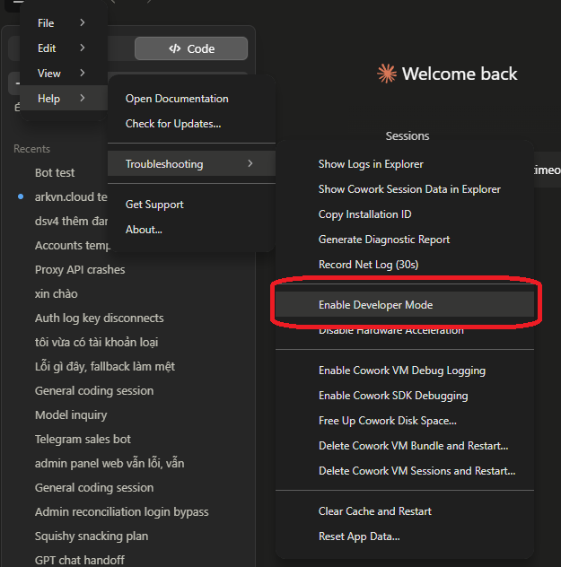 Menu Help → Troubleshooting → Enable Developer Mode
